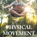 Physical Movement: Another Reason to Homeschool