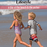 Two Images that Portray the Homeschool Lifestyle: a Day at the Beach and the Archer