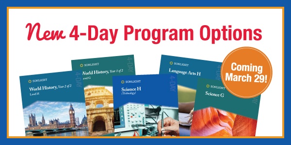 NEW 4-Day Program Options New in Sonlight's 2018 catalog