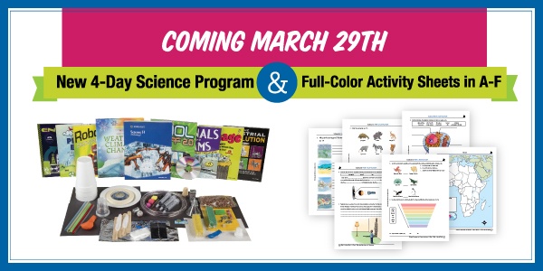 Coming March 29: New 4-Day Science Program + Full-Color Activity Sheets in A-F