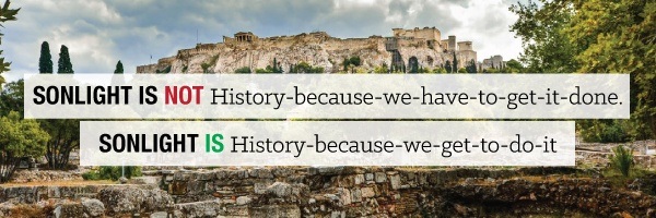 This is not History-because-we-have-to-get-it-done. This is History-because-we-get-to-do-it.