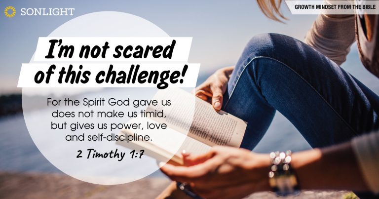 I’m not scared of this challenge! Growth Mindset from the Bible