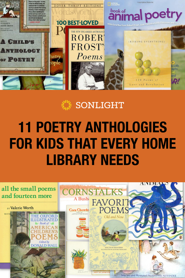 11 Poetry Anthologies for Kids That Every Home Library Needs - Sonlight ...