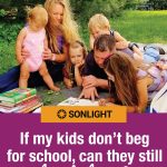If my kids don’t beg for school, can they still love to learn?