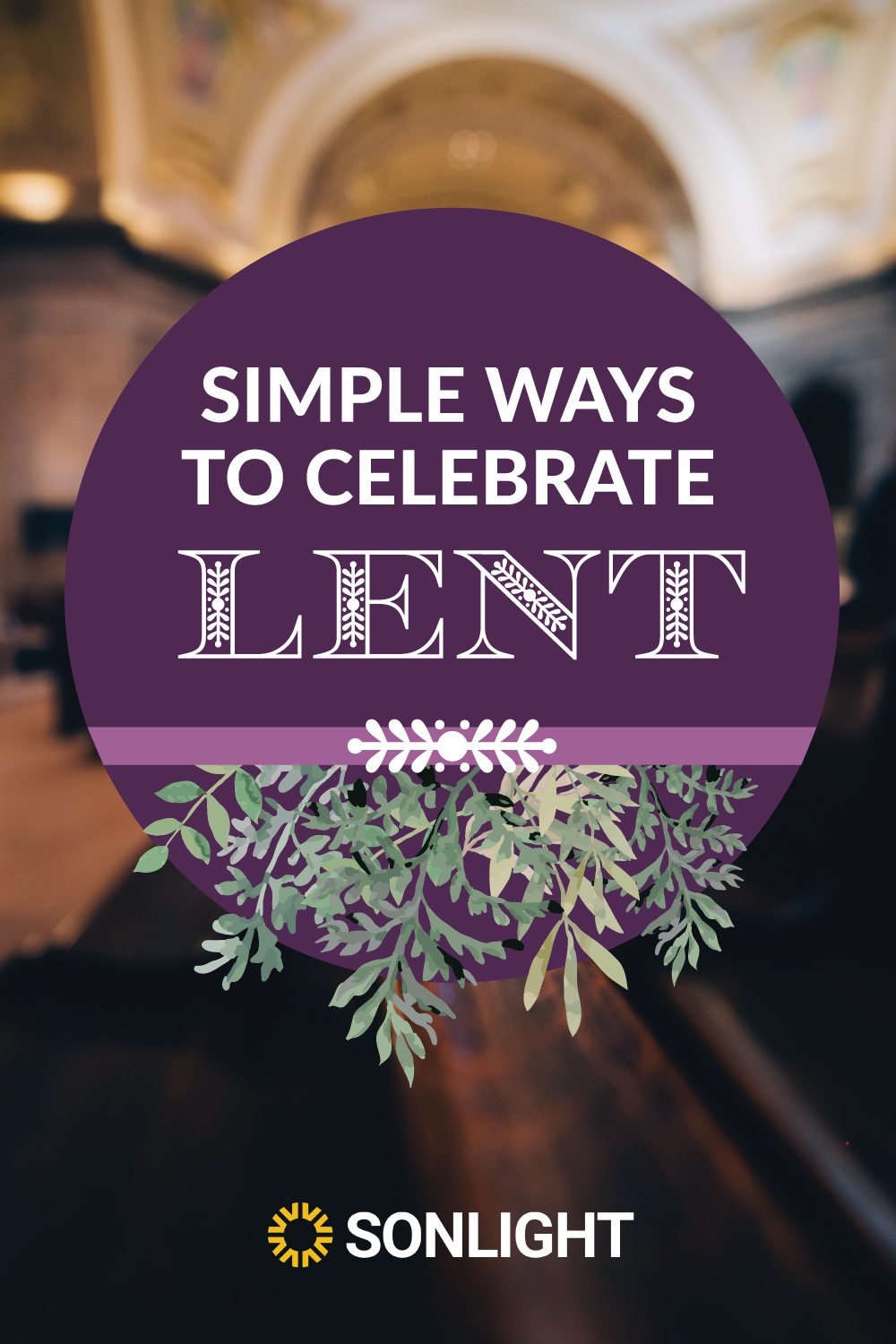 How To Celebrate Lent At Home