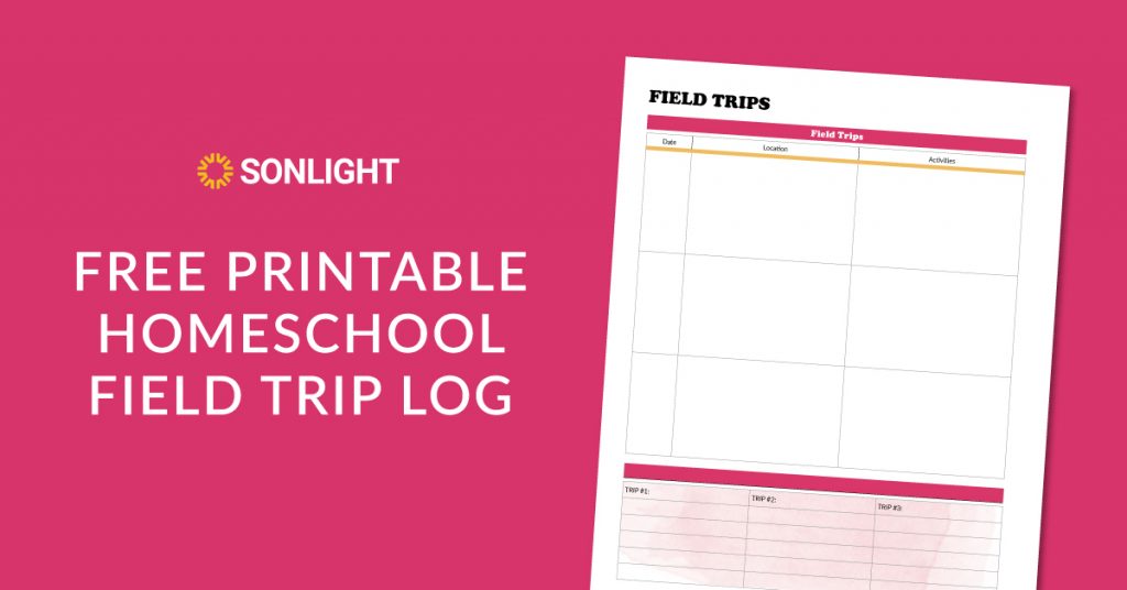 Download Sonlight's free printable field trip log