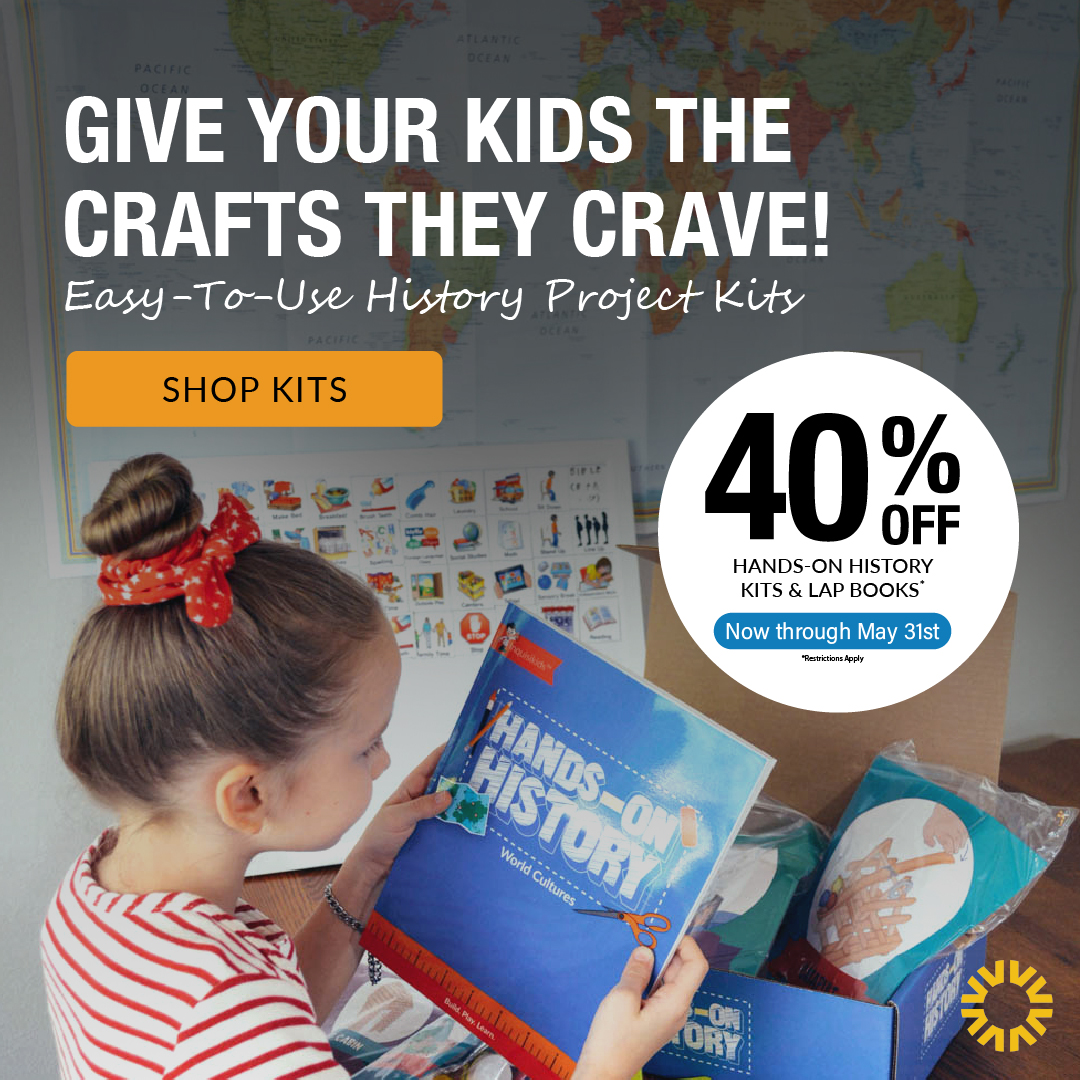 Get 40% off Sonlight Hands-On History Kits & Lapbooks in May!