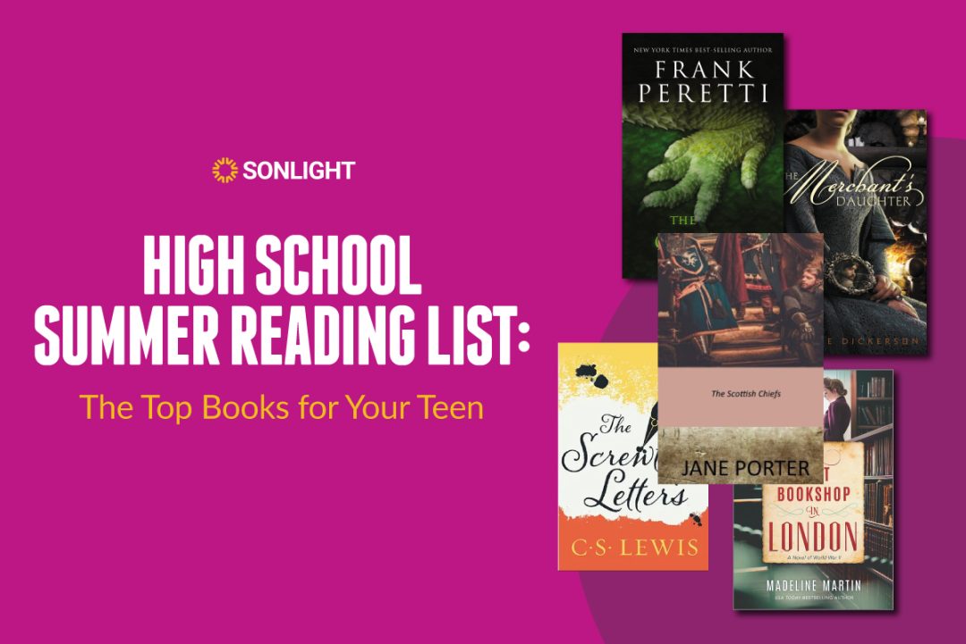 High School Summer Reading List The Top Books For Your Teen Sonlight